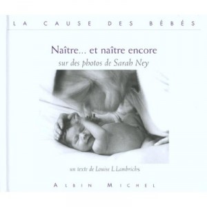 Be born and be born again - Louise Lambrichs
