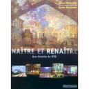 Naitre Et Renaitre , Une Histoire De Spie - Jean Monville , Xavier Bezancon