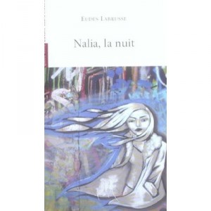 Nalia, La Nuit - Eudes Labrusse