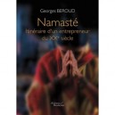 Namaste Itineraire D Un Entrepreneur - Beroud Georges