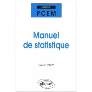 Manuel De Statistiques Pour Le Pcem 1 - Gerard Forzy