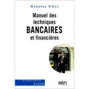 Manuel Des Techniques Bancaires Et Financieres - Mamadou N'dao