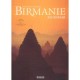 Majestueuse Birmanie - Collectif