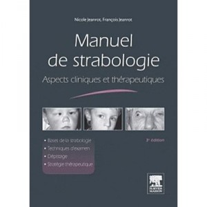 Manuel De Strabologie (3e Edition) - Francois Jeanrot , Nicole Jeanrot