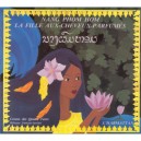 Nang Phom Hom , La Fille Aux-cheveux-parfumes - Monique Sithamma