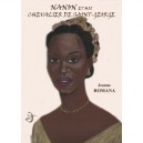 Nanon Et Moi, Chevalier De Saint-george - Jeanne Romana