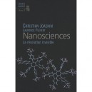 Nanosciences, La Revolution Invisible - Laurence Plevert , Christian Joachim
