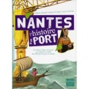 Nantes, L'histoire D'un Port - Roland Garrigue , Lionel Tarchala , Frederic Barrault