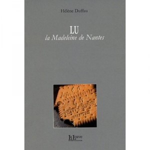 Lu, La Madeleine De Nantes - Helene Duffau