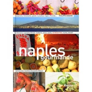Naples Gourmande - Bidaine Philipp