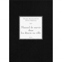 Manuel De Survie Dans Les Diners En Ville - Sven Ortoli , Michel Eltchaninoff