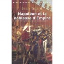 Napoleon Et La Noblesse D'empire - Jean Tulard
