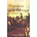 Napoleon Et Le Portugal - Nicole Gotteri