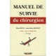 Manuel De Survie Du Chirurgien - Revol , Servant