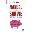 Manuel De Survie Par Temps De Crise - Yves Couprie