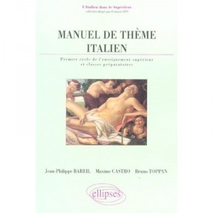 Manuel De Theme Italien , 1e Cycle - Bareil , Castro Toppan