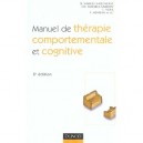 Manuel De Therapie , Comportementale Et Cognitive - Bertrand Samuel-lajeunesse