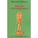 Manuel D'ethnographie - Marcel Mauss