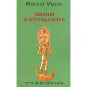 Manuel D'ethnographie - Marcel Mauss