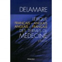Lexique Francais-anglais/anglais-francais Des Termes De Medecine (3e Edition - Delamare