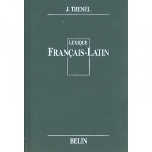 Lexique Francais Latin (vert) - Trenel