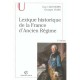 Lexique Historique De La France Ancien Regime 3e Edition - Guy Cabourdin