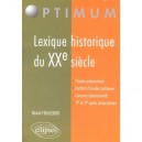Lexique Historique Du Xx Siecle - Michel Feuillebois