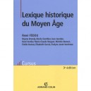 Lexique Historique Du Moyen Age (3e Edition) - Rene Fedou