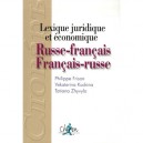 Lexique Juridique Et Economique , Russe-francais / Francais-russe - Philippe Frison , Yekaterina Kudrine , Tatiana Zhyvylo