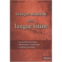 Lexique Nouveau De La Langue Latine Presentation, Phraseologie Et Expression Formation Du Lexique - Guisard