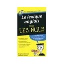 Le Lexique Anglais Pour Les Nuls - Brigitte Lallement , Nathalie Pierret
