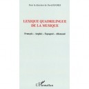 Lexique Quadrilingue De La Musique Francais, Anglais, Espagnol, Allemand - David Banks