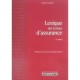 Lexiques, Termes, Assurances (5e Edition) - James Landel