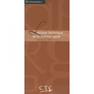 Lexique Technique De La Maroquinerie , Francais-anglais , Anglais-francais - Annie Campagna
