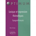 Lexique Et Expression Thematiques Espagnol-francais - Monica Dorange