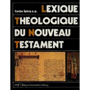 Lexique Theologique Du Nouveau Testament - C Spicq