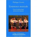 L'existence Musicale - Philippe Grosos