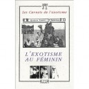 L'exotisme Au Feminin - Collectif
