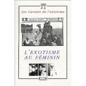 L'exotisme Au Feminin - Collectif