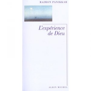 L'experience De Dieu - Raimon Panikkar