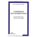 L'experience De L'intermittence - Pascal Nicolas-le Strat