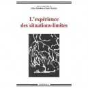 L'experience Des Situations-limites - Gilles Bataillon , Denis Merklen