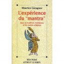 L'experience Du Mantra ,dans La Tradition Chretienne Et Les Autres Religions - Maurice Cocagnac
