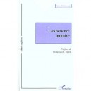 L'experience Intuitive - Claire Petitmengin
