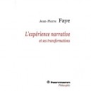 L'experience Narrative - Faye Jean-pierre