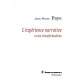 L'experience Narrative - Faye Jean-pierre