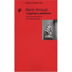 L'experience Plebeienne - Martin Breaugh