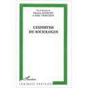 L'expertise Du Sociologue - Monique Legrand , Didier Vrancken