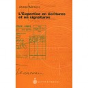 L'expertise En Ecritures Et En Signatures - Munch A