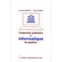 L'expertise Judiciaire En Informatique De Gestion - Jean-marie Breton , Edouard Piegay